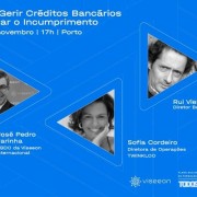 Talk: Gerir créditos bancários e evitar o incumprimento | Porto – 29 de Novembro